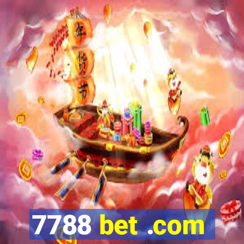 7788 bet .com